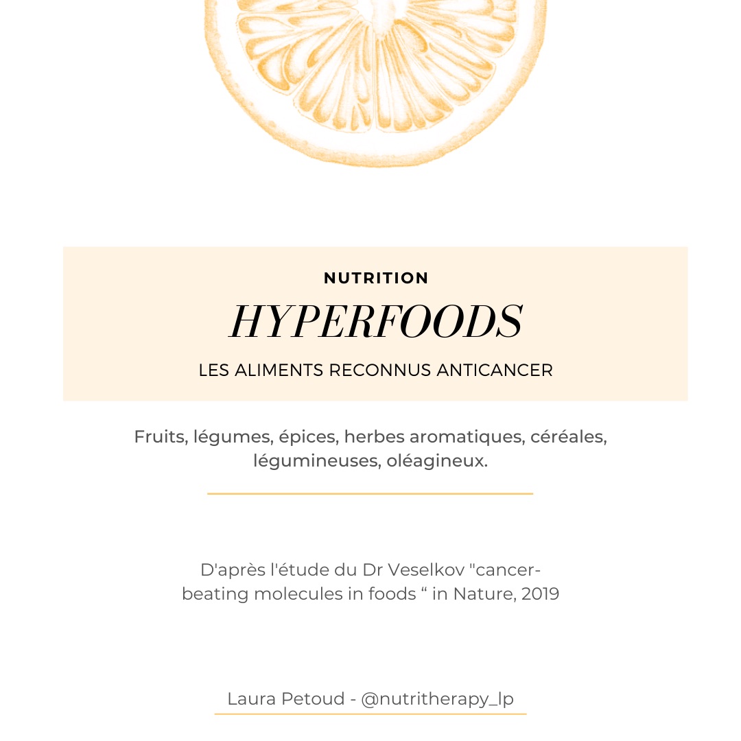 Hyperfoods, les aliments reconnus anticancer